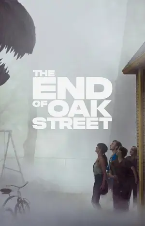 The End of Oak Street poster