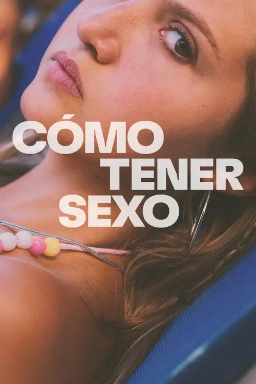 How to Have Sex poster