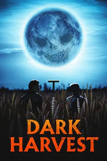 Dark Harvest poster Dark Harvest poster