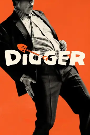 Digger poster Digger poster