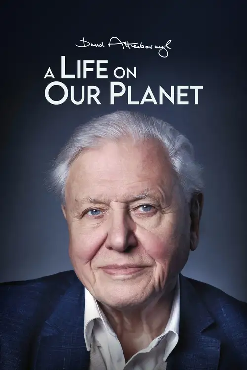 David Attenborough: A Life on Our Planet poster