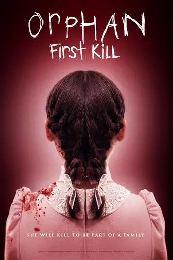 Orphan: First Kill poster Orphan: First Kill poster