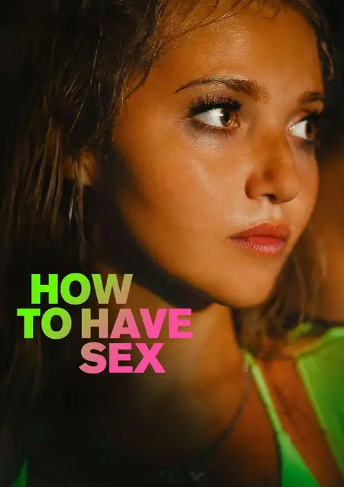 How to Have Sex poster