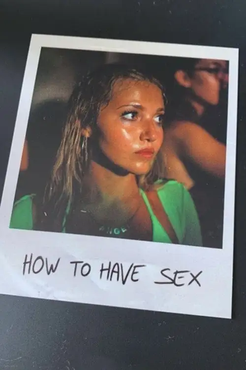 How to Have Sex poster