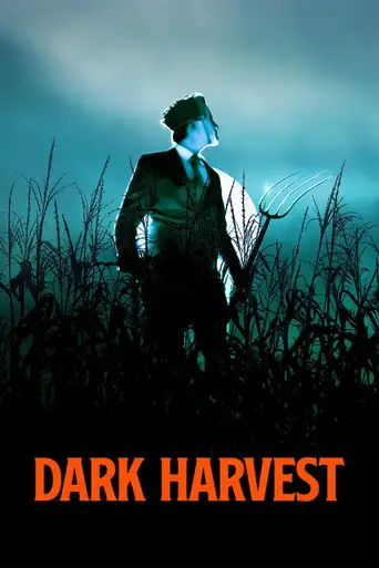 Dark Harvest poster Dark Harvest poster