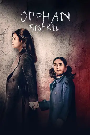 Orphan: First Kill poster Orphan: First Kill poster