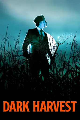 Dark Harvest poster Dark Harvest poster