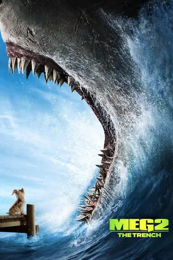 Meg 2: The Trench poster Meg 2: The Trench poster