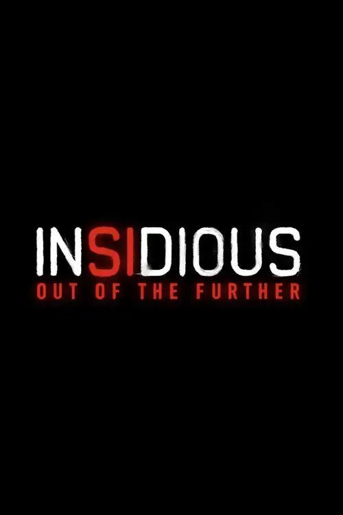 Insidious: Out of the Further poster
